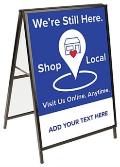 30 X 40 Sidewalk Sign, Double Sided, "Shop Local" Posters, Customizable Text - Black