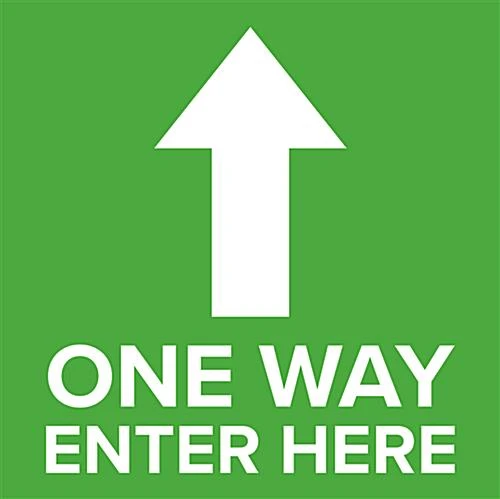 12 X 12 Pre-Printed Floor Decal For Crowd Control, One Way Message - Green 3 12 X 12 Pre-Printed Floor Decal For Crowd Control, One Way Message - Green