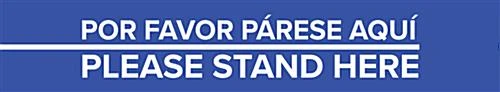 4 X 24 Pre-Printed Floor Decal For Crowd Control, Please Stand Here, Bilingual - Blue 3 4 X 24 Pre-Printed Floor Decal For Crowd Control, Please Stand Here, Bilingual - Blue